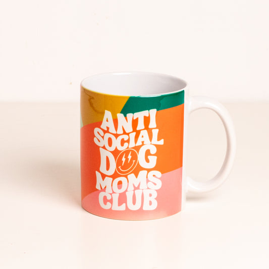 Anti Social Dog Moms Club Mug